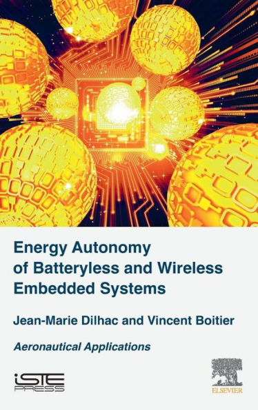 Energy Autonomy of Batteryless and Wireless Embedded Systems: Aeronautical Applications