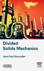 Title: Divided Solids Mechanics, Author: Jean-Paul Duroudier