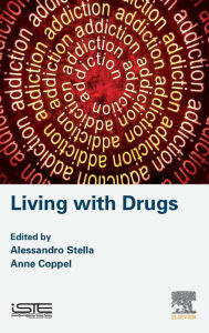 Title: Living with Drugs, Author: Alessandro Stella