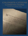Colonists, Citizens, Constitutions: Selections from the Dorothy Tapper Goldman Foundation