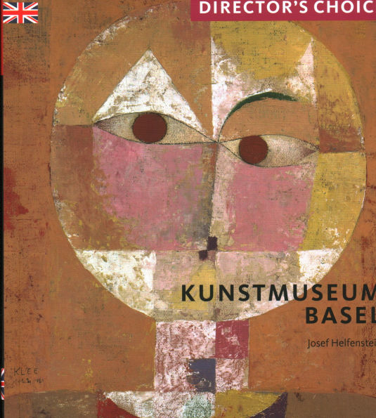 Kunstmuseum Basel: Director's Choice