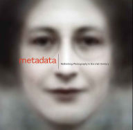 Title: Metadata: Rethinking Photography in the 21st Century, Author: Christopher Jones