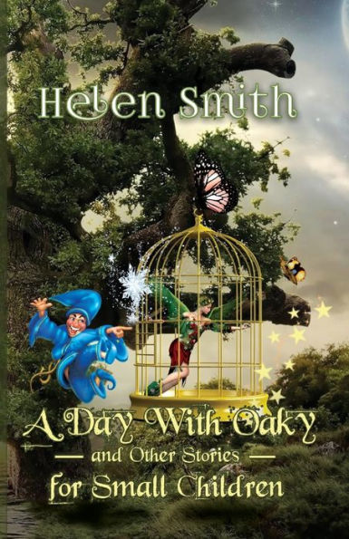 A Day With Oaky And Other Stories For Small Children