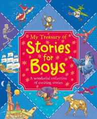 Title: My Treasury of Stories for Boys, Author: Data Rebel