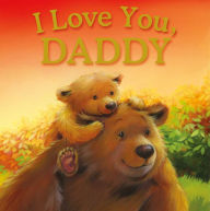 Title: I Love You, Daddy, Author: IglooBooks