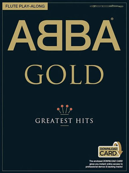 ABBA Gold - Greatest Hits: Flute Play-Along