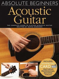 Title: Absolute Beginners Acoustic Guitar, Author: David Harrison