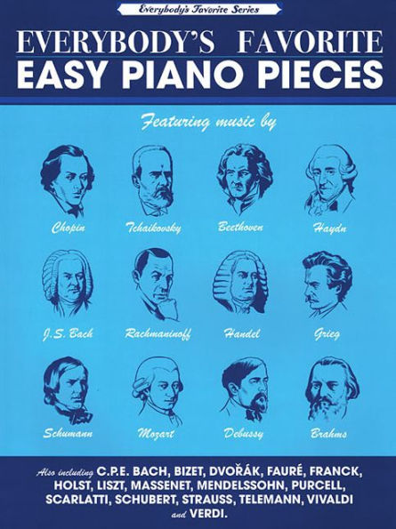 Everybody's Favorite Easy Piano Pieces: Everybody's Favorite Series