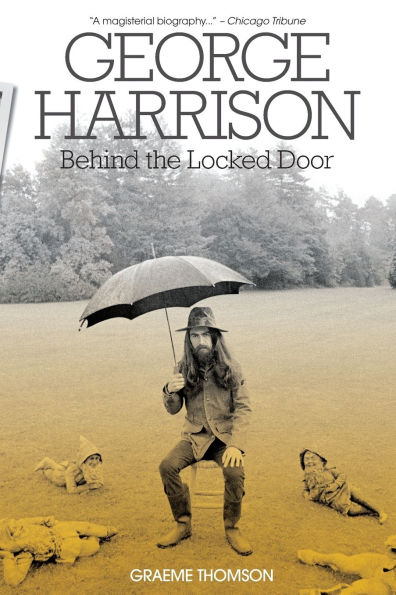 George Harrison: Behind The Locked Door