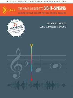 The Novello Guide to Sight-Singing: An Interactive Course for All Choral Singers
