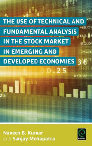 Title: The Use of Technical and Fundamental Analysis in the Stock Market in Emerging and Developed Economies, Author: Naveen B. Kumar