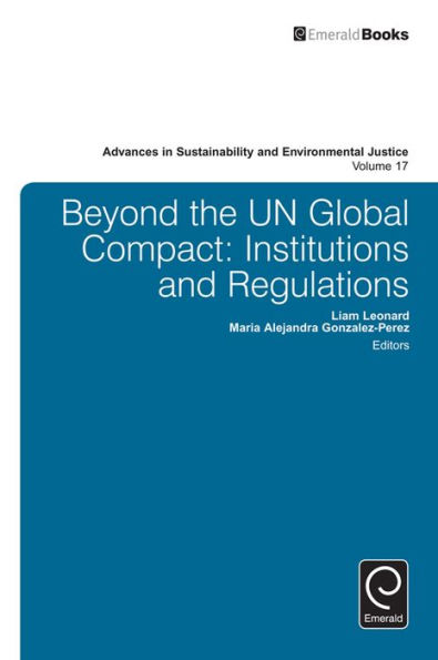 Beyond the UN Global Compact: Institutions and regulations