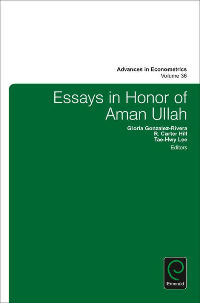 Essays in Honor of Aman Ullah