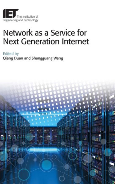 Network as a Service for Next Generation Internet