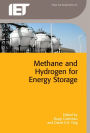 Methane and Hydrogen for Energy Storage