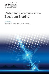 Title: Radar and Communication Spectrum Sharing, Author: Shannon D. Blunt