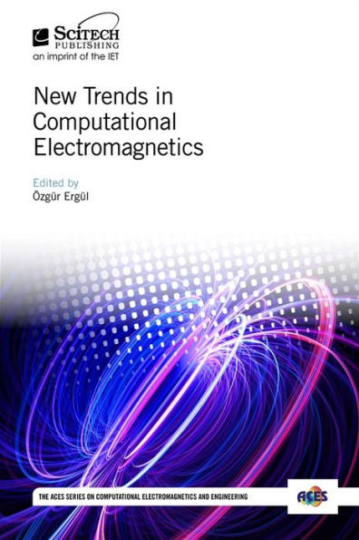 New Trends in Computational Electromagnetics