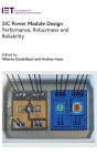 SiC Power Module Design: Performance, robustness and reliability