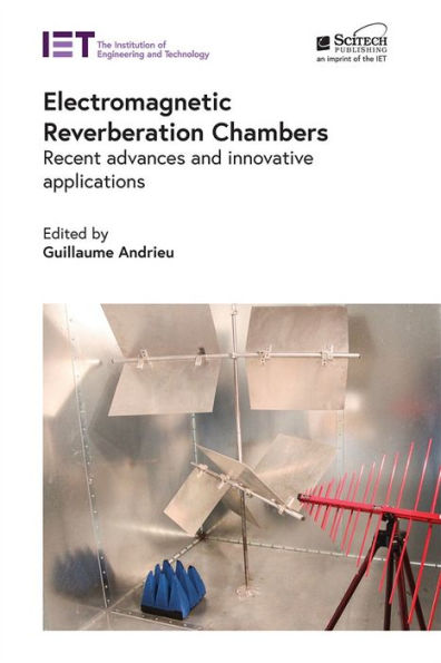 Electromagnetic Reverberation Chambers: Recent advances and innovative applications