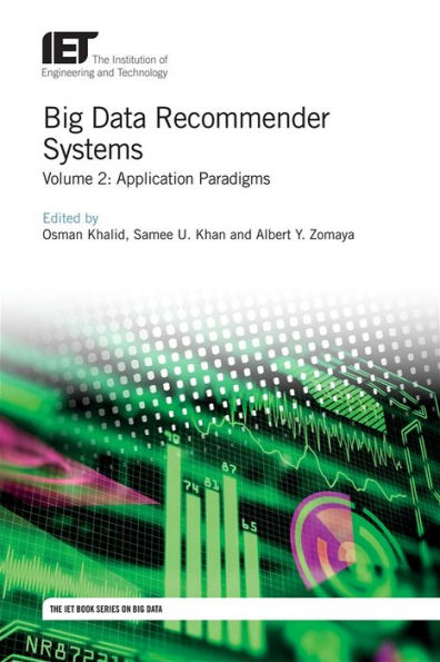 Big Data Recommender Systems: Application Paradigms