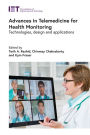 Advances in Telemedicine for Health Monitoring: Technologies, design and applications
