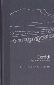 Title: Cyfres Clasuron: Cerddi T. H. Parry-Williams, Author: T. H. Parry-Williams