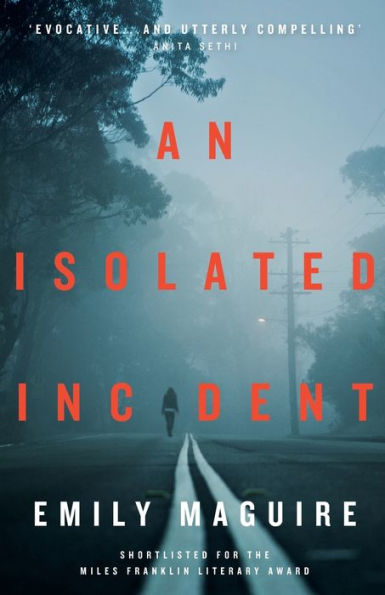 An Isolated Incident