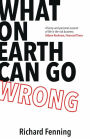 What on Earth Can Go Wrong: Tales from the Risk Business