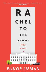 Title: Rachel to the Rescue, Author: Elinor Lipman
