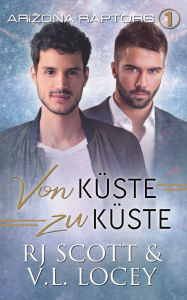 Title: Von Kï¿½ste zu Kï¿½ste, Author: Rj Scott