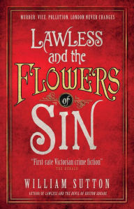 Title: Lawless and the Flowers of Sin (Campbell Lawless Series #2), Author: William Sutton