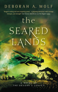 Free downloading pdf books The Seared Lands (The Dragon's Legacy Book 3) English version 9781785651151  by Deborah A. Wolf