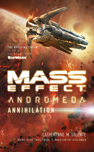 English audio books text free download Mass Effect: Annihilation by Catherynne M. Valente