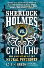 The Adventure of the Neural Psychoses (Sherlock Holmes vs. Cthulhu Series #2)