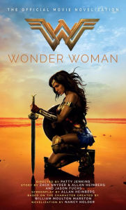 Title: Wonder Woman: The Official Movie Novelization, Author: Nancy Holder