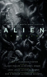 Title: Alien: Covenant - The Official Movie Novelization, Author: Alan Dean Foster
