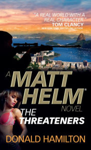 Title: The Threateners (Matt Helm Series #26), Author: Donald Hamilton