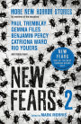 New Fears II: Brand New Horror Stories by Masters of the Genre