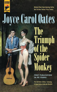 Books free download free Triumph of the Spider Monkey by Joyce Carol Oates 9781785656774