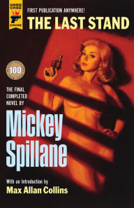 Title: The Last Stand, Author: Mickey Spillane