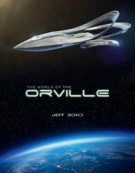 Title: The World of The Orville, Author: Jeff Bond