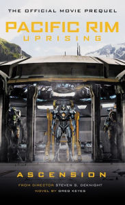 E book for download Pacific Rim Uprising: Ascension (English Edition) by Greg Keyes 9781785657665 