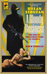 Title: A Bloody Business, Author: Dylan Struzan