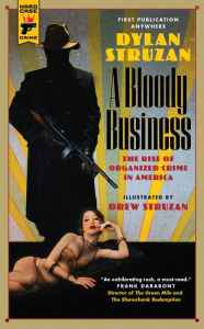 Title: A Bloody Business, Author: Dylan Struzan