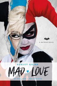 Title: DC Comics novels - Harley Quinn: Mad Love, Author: Paul Dini