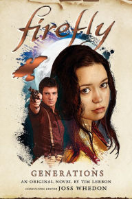 Scribd ebook download Firefly: Generations 9781785658327 iBook MOBI by Tim Lebbon (English literature)