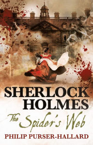 Free ebooks download in txt format Sherlock Holmes - The Spider's Web by Philip Purser-Hallard PDB in English 9781785658440