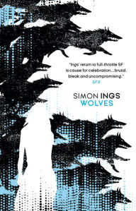 Title: Wolves, Author: Simon  Ings