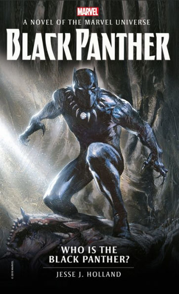 Who is the Black Panther?: A Novel of Marvel Universe