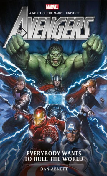 Avengers: Everybody Wants to Rule the World: A Novel of Marvel Universe